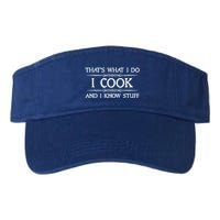 I Cook And I Know Stuff Funny Chef Gift Visor