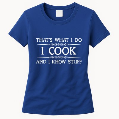 I Cook And I Know Stuff Funny Chef Gift Womens T-Shirt