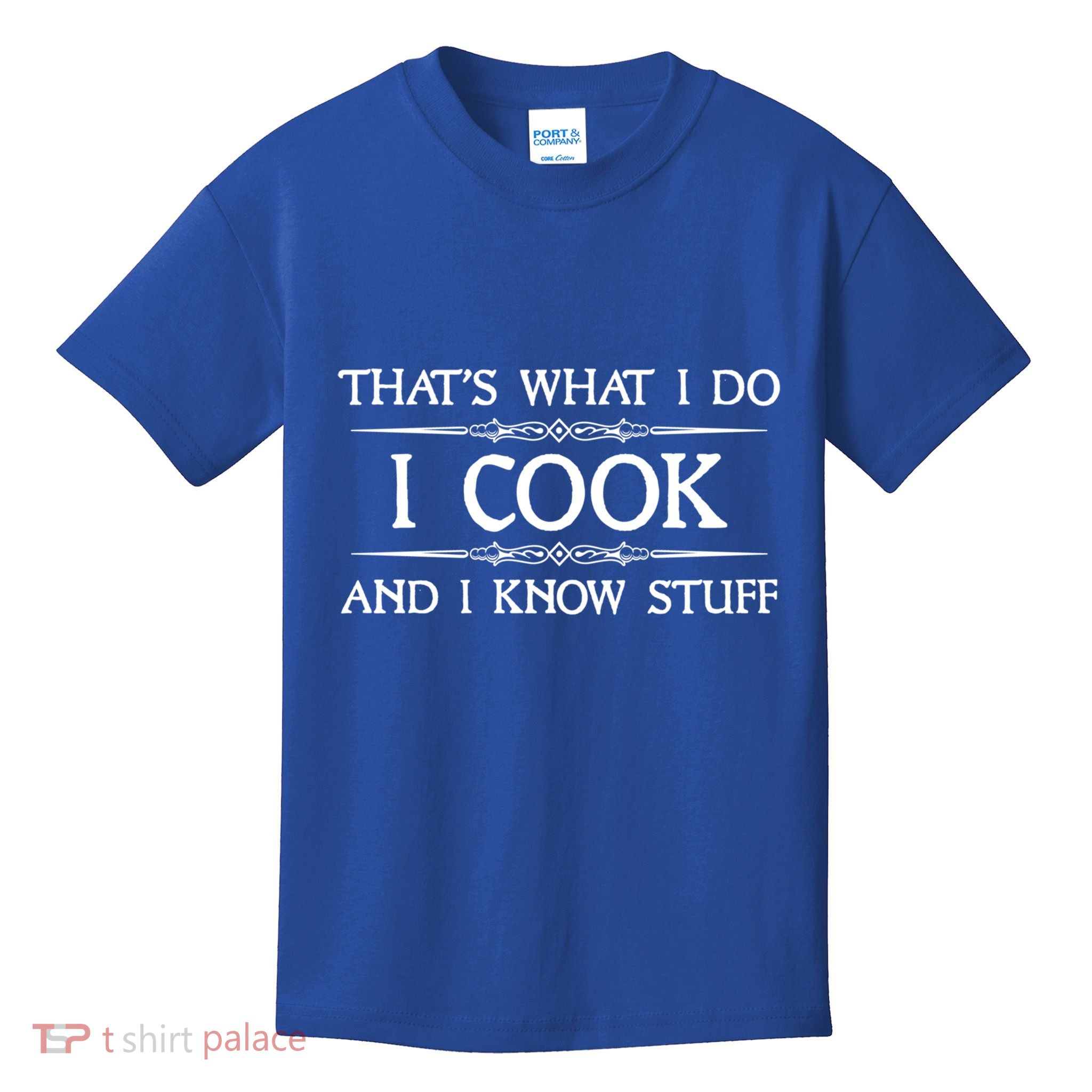 I Cook And I Know Stuff Funny Chef Gift Kids T-Shirt