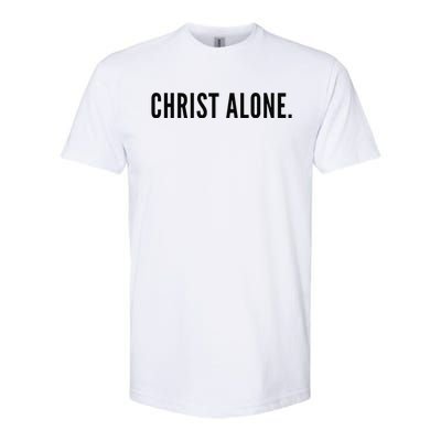 In Christ Alone Christian Jesus Christ Birthday Church Lover Softstyle CVC T-Shirt