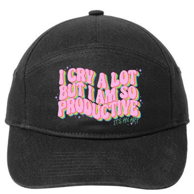 I Cry A Lot But I Am So Productive 7-Panel Snapback Hat