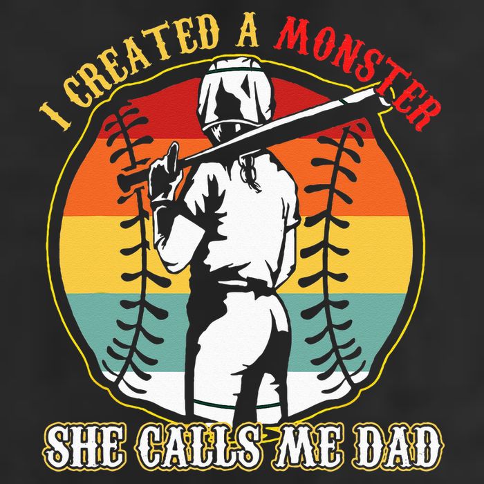 I Created A Monster She Call Me Dad Baseball Softball Dad Cool Comfort Performance Bucket Hat