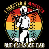 I Created A Monster She Call Me Dad Baseball Softball Dad Drawstring Bag