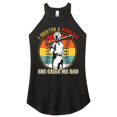 I Created A Monster She Call Me Dad Baseball Softball Dad Women's Perfect Tri Rocker Tank
