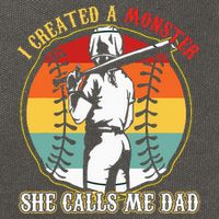I Created A Monster She Call Me Dad Baseball Softball Dad Cotton Canvas Backpack