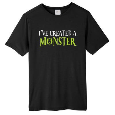 IVe Created A Monster Matching Mom Andset Tall Fusion ChromaSoft Performance T-Shirt