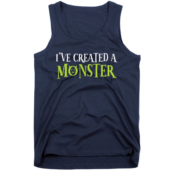 IVe Created A Monster Matching Mom Andset Tank Top