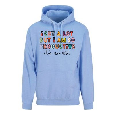 I Cry A Lot But I Am So Productive Unisex Surf Hoodie