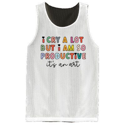 I Cry A Lot But I Am So Productive Mesh Reversible Basketball Jersey Tank