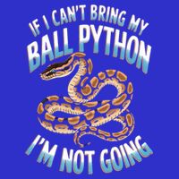 If CanT Bring My Ball Python Snake Pet Ball Python Meaningful Gift Mousepad