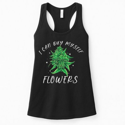 I Can Buy Myself Flowers Weed Funny 420 Day Cannabis Womens Tank Top