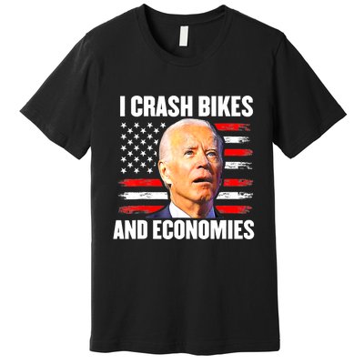 I Crash Bikes And Economies Joe Biden Falling Off Bike Premium T-Shirt