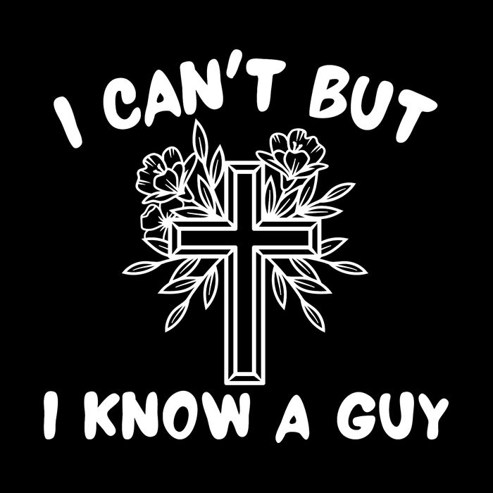 I CanT But I Know A Guy Jesus Cross Funny Christian Ladies Essential Flowy Tank
