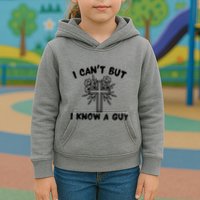 I CanT But I Know A Guy Jesus Cross Funny Christian Kids Hoodie