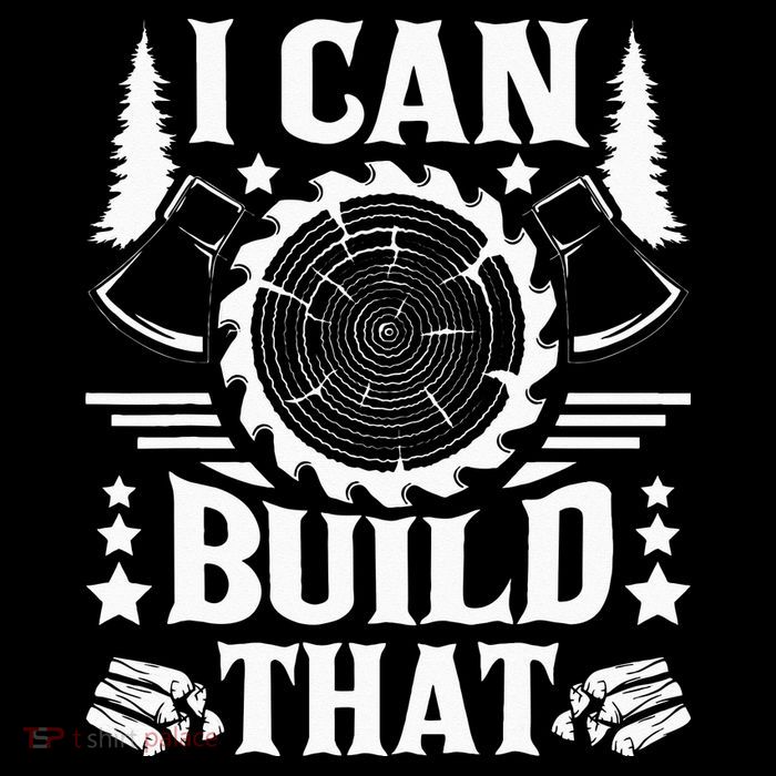 I Can Build That Carpenter Woodworking Carpentry Woodworker Button