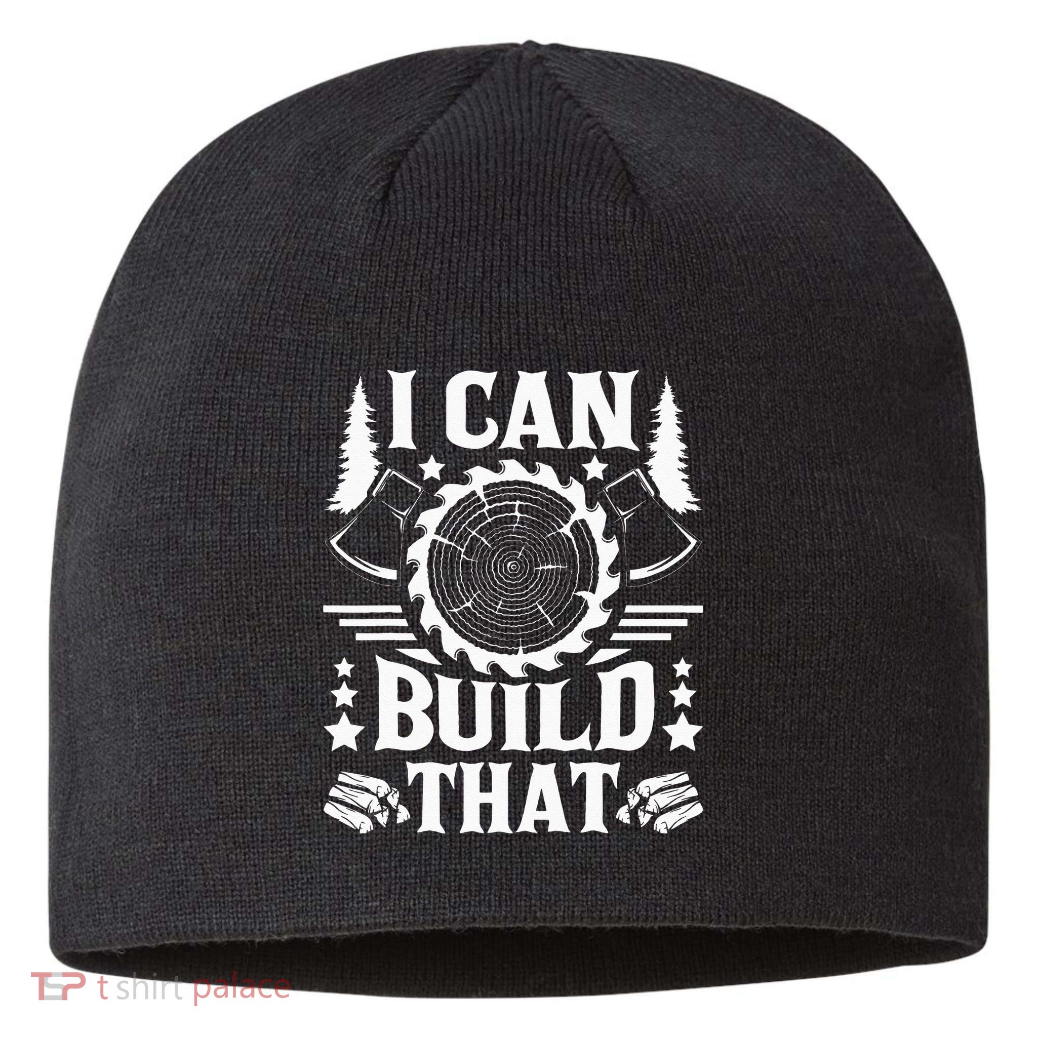 I Can Build That Carpenter Woodworking Carpentry Woodworker Sustainable Beanie