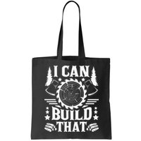 I Can Build That Carpenter Woodworking Carpentry Woodworker Bag