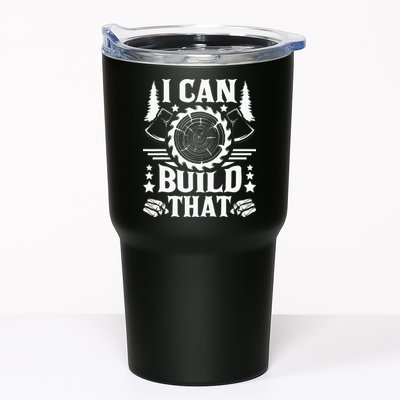 I Can Build That Carpenter Woodworking Carpentry Woodworker Tumbler