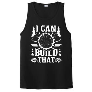 I Can Build That Carpenter Woodworking Carpentry Woodworker PosiCharge Competitor Tank