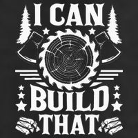 I Can Build That Carpenter Woodworking Carpentry Woodworker Trucker Hat