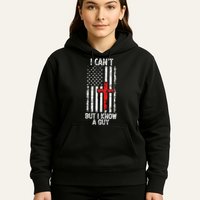 I Can't But I Know A Guy Jesus Cross Christian USA Flag Hoodie