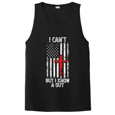 I Can't But I Know A Guy Jesus Cross Christian USA Flag PosiCharge Competitor Tank