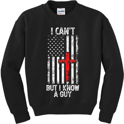 I Can't But I Know A Guy Jesus Cross Christian USA Flag Kids Sweatshirt