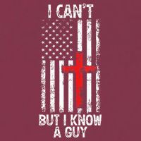 I Can't But I Know A Guy Jesus Cross Christian USA Flag 16oz Travel Tumbler