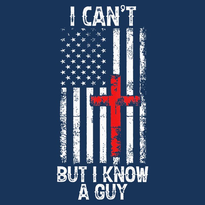 I Can't But I Know A Guy Jesus Cross Christian USA Flag Infant Baby Jersey Bodysuit