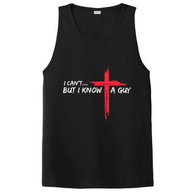 I Can't But I Know A Guy Jesus Cross Funny Christian PosiCharge Competitor Tank