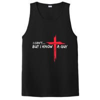 I Can't But I Know A Guy Jesus Cross Funny Christian PosiCharge Competitor Tank