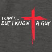I Can't But I Know A Guy Jesus Cross Funny Christian Vector Backpack