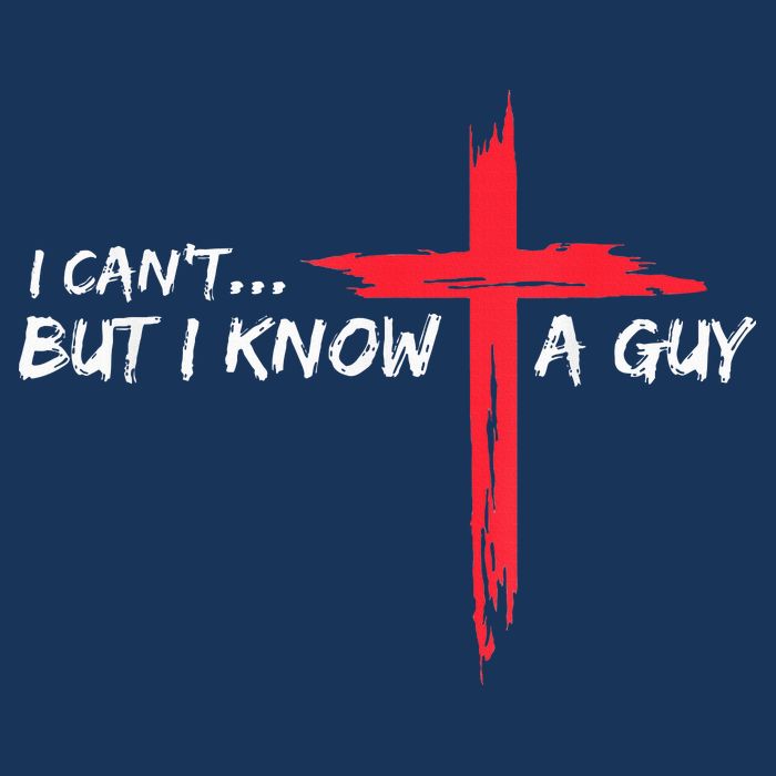 I Can't But I Know A Guy Jesus Cross Funny Christian Infant Baby Jersey Bodysuit