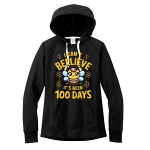 I CanT Believe Its Been 100 Days Funny Bee 100th Day School Women's Fleece Hoodie