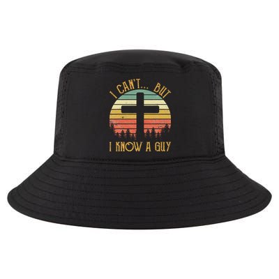 I Can't But I Know A Guy Jesus Cross Funny Christian Cool Comfort Performance Bucket Hat