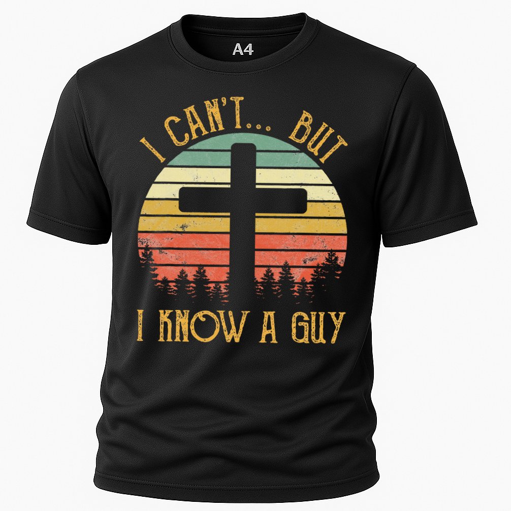 I Can't But I Know A Guy Jesus Cross Funny Christian Cooling Performance Crew T-Shirt