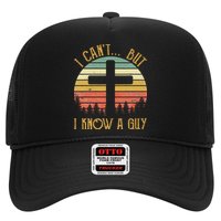 I Can't But I Know A Guy Jesus Cross Funny Christian Hat