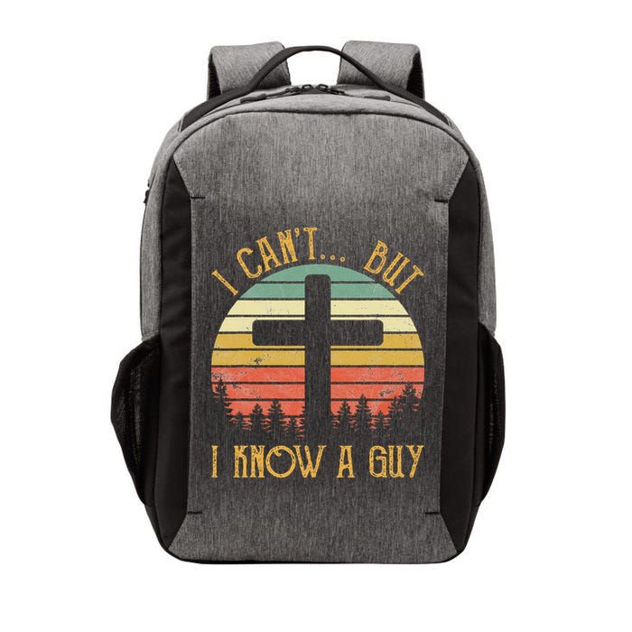 I Can't But I Know A Guy Jesus Cross Funny Christian Vector Backpack