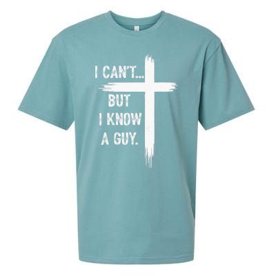 I Can But I Know A Guy Christian Faith Believer Religious Sueded Cloud Jersey T-Shirt