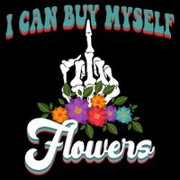 I Can Buy Myself Flowers Middle Finger Floral Toddler Hoodie