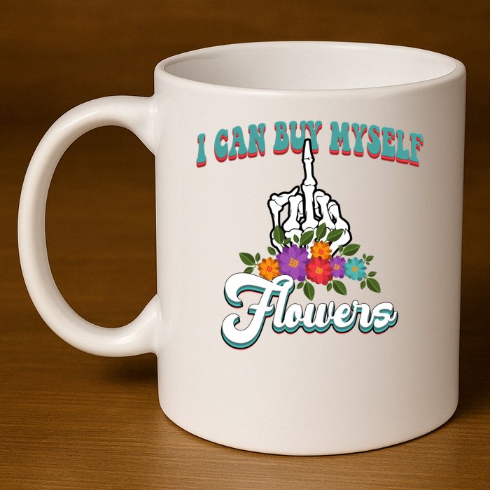 I Can Buy Myself Flowers Middle Finger Floral 11oz C Handle Ceramic Mug