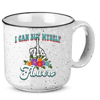 I Can Buy Myself Flowers Middle Finger Floral 15oz Campfire Ceramic Mug