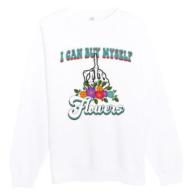 I Can Buy Myself Flowers Middle Finger Floral Premium Crewneck Sweatshirt