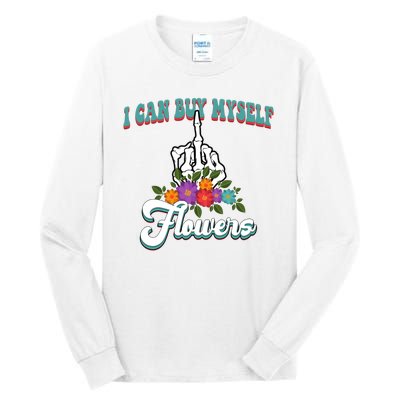 I Can Buy Myself Flowers Middle Finger Floral Tall Long Sleeve T-Shirt