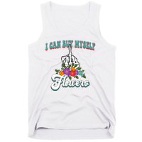 I Can Buy Myself Flowers Middle Finger Floral Tank Top