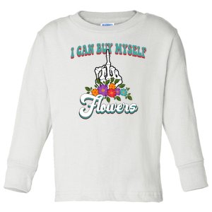 I Can Buy Myself Flowers Middle Finger Floral Toddler Long Sleeve Shirt