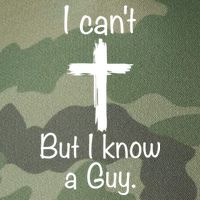 I Cant But I Know A Guy Funny Jesus Cross Christian Legacy Tie Dye Trucker Hat
