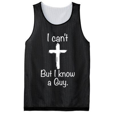 I Cant But I Know A Guy Funny Jesus Cross Christian Mesh Reversible Basketball Jersey Tank