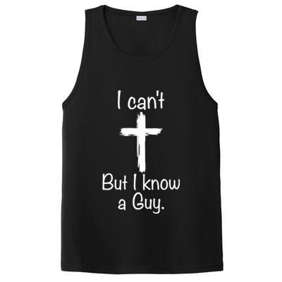 I Cant But I Know A Guy Funny Jesus Cross Christian PosiCharge Competitor Tank
