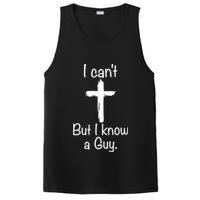 I Cant But I Know A Guy Funny Jesus Cross Christian PosiCharge Competitor Tank